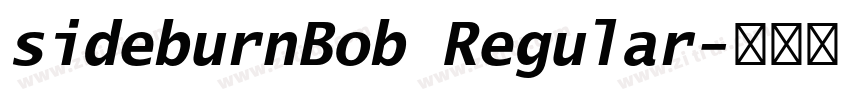 sideburnBob Regular字体转换